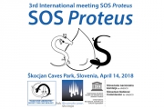The 3rd International meeting SOS Proteus: CONSERVATION OF PROTEUS AND ITS HABITAT – 250 YEARS AFTER ITS SCIENTIFIC DESCRIPTION
